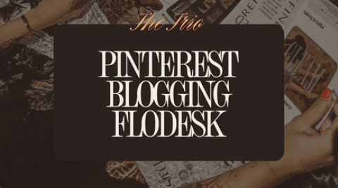 从Pinterest到博客，再到Flodesk，轻松打造你的高利润业务！(价值$397美金)跨境课程-外贸教程-精品网课-电商运营课库课堂